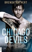 Chicago Devils - In Wahrheit Liebe - Brenda Rothert