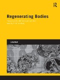 Cover-Bild zum Titel 'Regenerating Bodies' von 'Julie Kent'