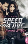 Speed Love - Summer & Tyler - Karina Reiß