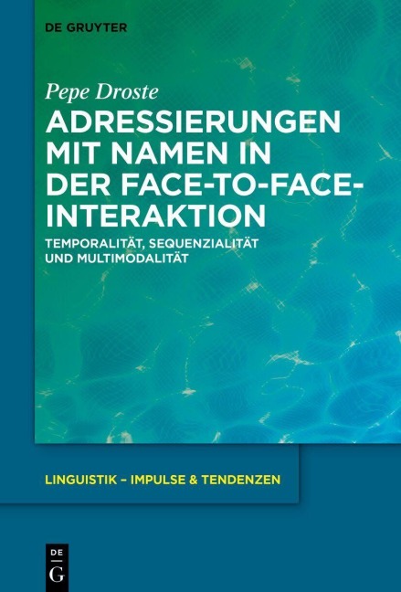 Adressierungen mit Namen in der face-to-face-Interaktion - Pepe Droste