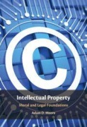 Cover-Bild zum Titel 'Intellectual Property' von 'Adam D. Moore'