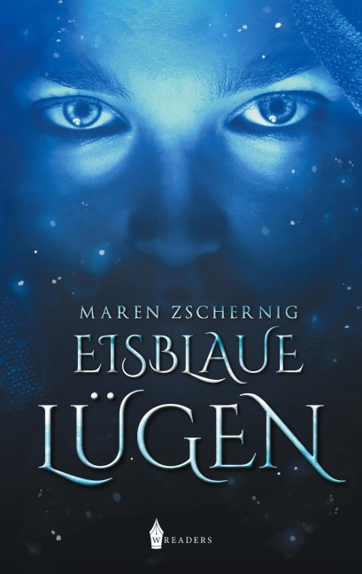 Eisblaue Lügen - Maren Zschernig