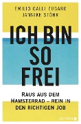 Cover-Bild zum Titel 'Ich bin so frei' von 'Emilio Galli Zugaro, Jannike Stöhr'