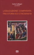 L' educazione comparata tra storia ed etnografia - 
