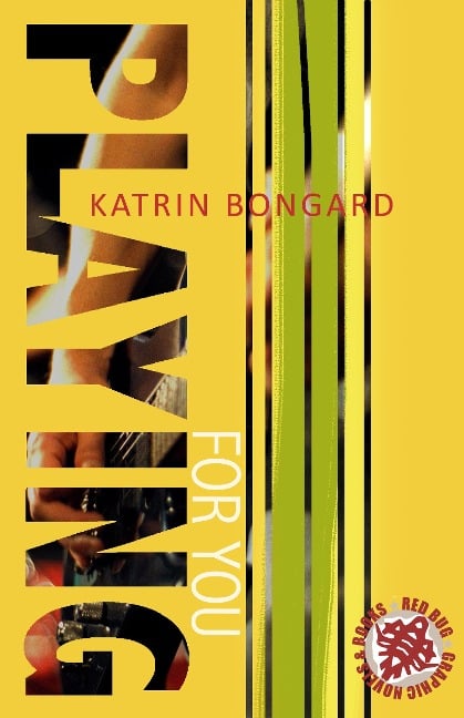 Playing for you - Katrin Bongard