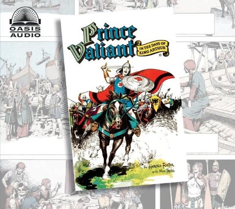 Prince Valiant in the Days of King Arthur: Volume 1 - Harold Foster