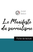 Cover-Bild zum Titel 'Le Manifeste du surréalisme de André Breton (fiche de lecture et analyse complète de l'¿uvre)' von 'André Breton'
