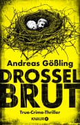 Cover-Bild zum Titel 'Drosselbrut' von 'Andreas Gößling'