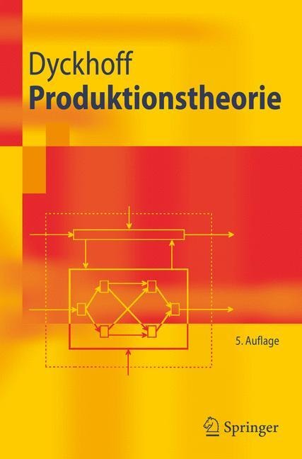 Produktionstheorie - Harald Dyckhoff