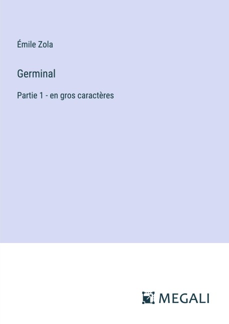 Germinal - Émile Zola