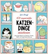 Cover-Bild zum Titel '101 supersüße Katzen-Dinge zeichnen - Schnurrige Miezen zum Zeichnen, Kritzeln, Malen und lustige Katzen-Mash-ups' von 'Lulu Mayo'