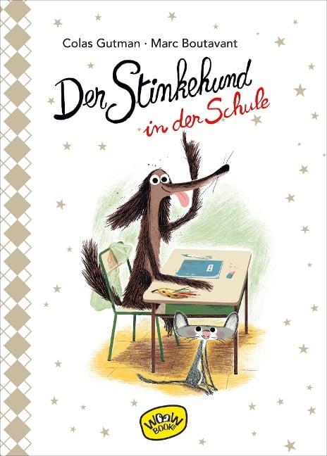 Der Stinkehund in der Schule (Bd.4) - Colas Gutman