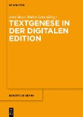 Textgenese in der digitalen Edition - 