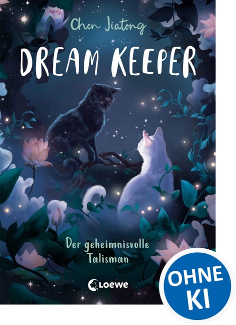 Dream Keeper (Band 3) - Der geheimnisvolle Talisman - Jiatong Chen