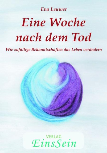 Eine Woche nach dem Tod - Eva Leuwer