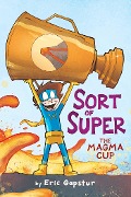Cover-Bild zum Titel 'The Magma Cup' von 'Eric Gapstur'