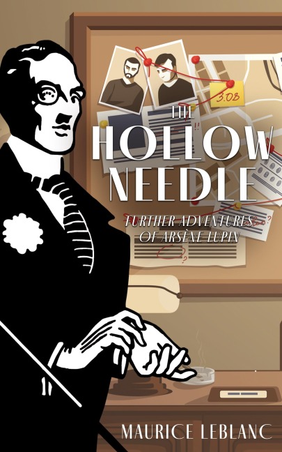 The Hollow Needle - Maurice Leblanc