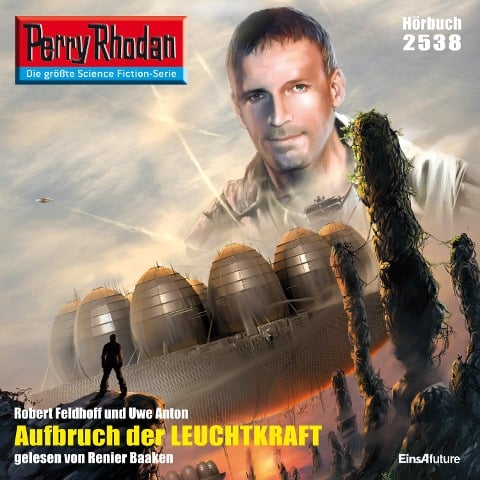 Perry Rhodan 2538: Aufbruch der Leuchtkraft - Uwe Anton, Robert Feldhoff