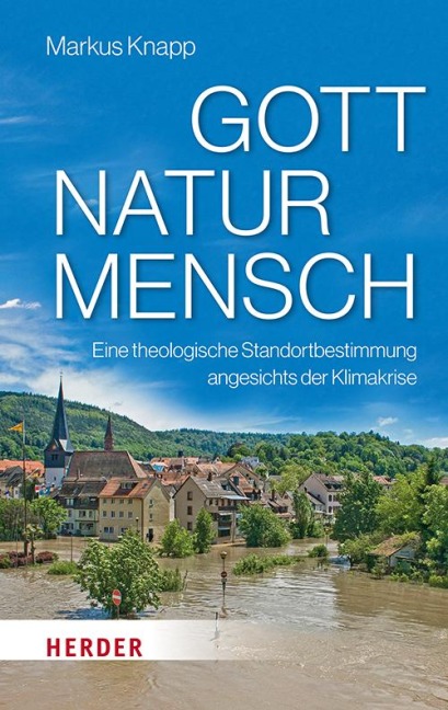 Gott - Natur - Mensch - Markus Knapp