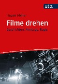 Cover-Bild zum Titel 'Filme drehen' von 'Hagen Myller'