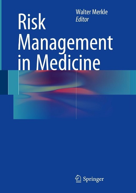 Risk Management in Medicine - 
