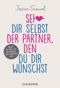 Cover-Bild zum Titel 'Sei dir selbst der Partner, den du dir wünschst' von 'Jessica Samuel'