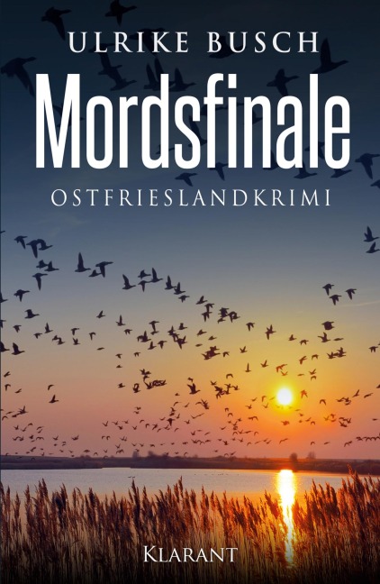 Mordsfinale. Ostfrieslandkrimi - Ulrike Busch