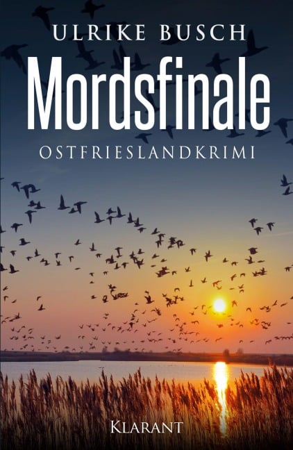 Mordsfinale. Ostfrieslandkrimi - Ulrike Busch