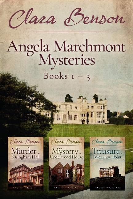 Angela Marchmont Mysteries Books 1-3 (An Angela Marchmont mystery) - Clara Benson