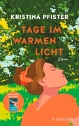 Cover-Bild zum Titel 'Tage im warmen Licht' von 'Kristina Pfister'