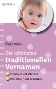 Cover-Bild zum Titel 'Die schönsten traditionellen Vornamen' von 'Birgit Adam'
