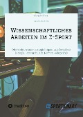 Wissenschaftliches Arbeiten im E-Sport - Timo Schöber