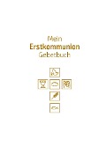 Cover-Bild zum Titel 'Mein Erstkommunion-Gebetbuch. Sonderausgabe' von ''