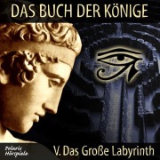 Cover-Bild zum Titel 'Das Buch der Könige - 05 - Das Große Labyrinth' von 'Gisela Klötzer, Peter Liendl'