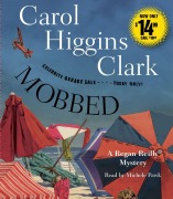 Cover-Bild zum Titel 'Mobbed' von 'Carol Higgins Clark'