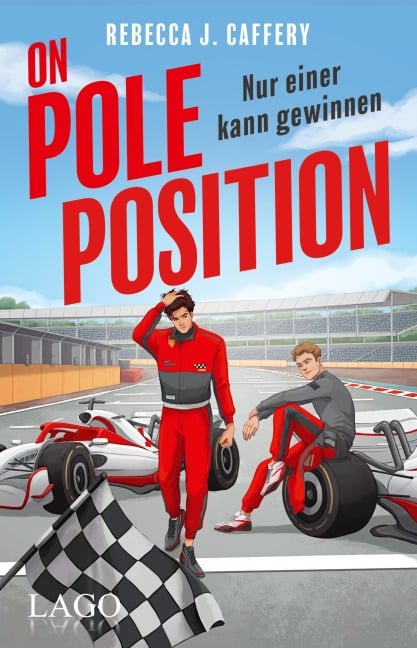 On Pole Position. Nur einer kann gewinnen. - Rebecca J. Caffery
