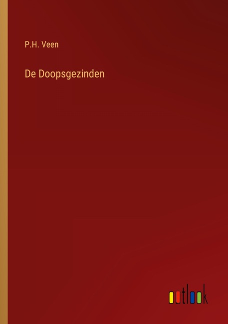 De Doopsgezinden - P. H. Veen