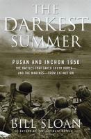 The Darkest Summer - Bill Sloan