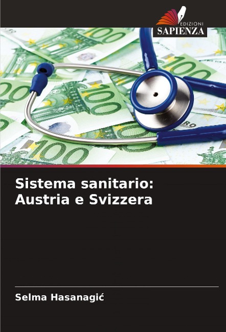 Sistema sanitario: Austria e Svizzera - Selma Hasanagi¿