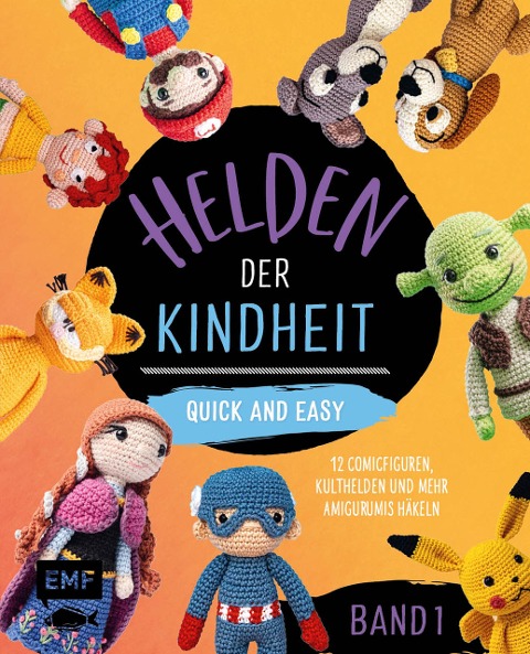 Helden der Kindheit -Quick and easy - Band 1 - Alexandra Schwarz, Sophie Kirschbaum, Edition Michael Fischer