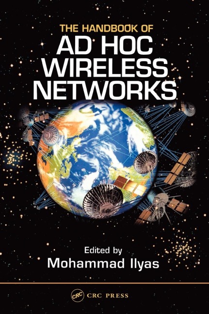 The Handbook of Ad Hoc Wireless Networks - 