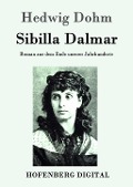 Cover-Bild zum Titel 'Sibilla Dalmar' von 'Hedwig Dohm'