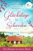 Cover-Bild zum Titel 'Glückstage in Schweden' von 'Viveca Lärn, Lars Bill Lundholm, Katarina Mazetti'