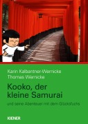 Cover-Bild zum Titel 'Kooko, der kleine Samurai' von 'Karin Kalbantner-Wernicke, Thomas Wernicke'