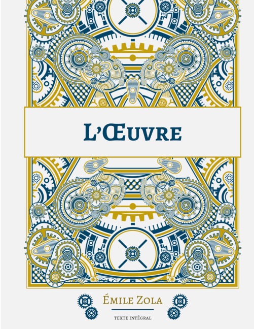 L'Oeuvre - Émile Zola
