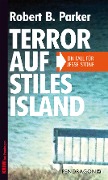 Terror auf Stiles Island - Robert B. Parker