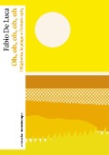 Cover-Bild zum Titel 'Oh, oh, oh, oh, oh. I Righeira, la 'playa' e l'estate 1983' von 'Fabio De Luca'