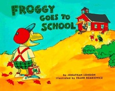 Cover-Bild zum Titel 'Froggy Goes to School' von 'Jonathan London'