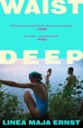Cover-Bild zum Titel 'Waist Deep' von 'Linea Maja Ernst'