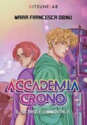 Cover-Bild zum Titel 'Accademia Crono. Il sicario e l'immortale' von 'Maria Francesca Obinu'